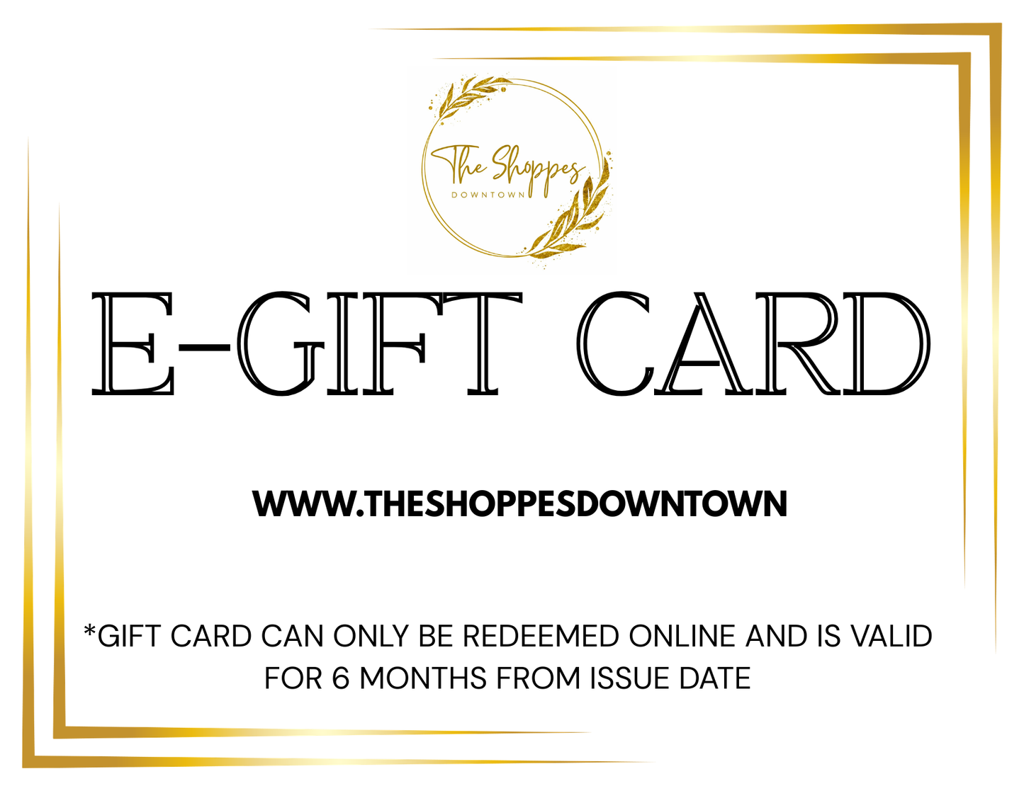 The Shoppes Downtown Gift Card