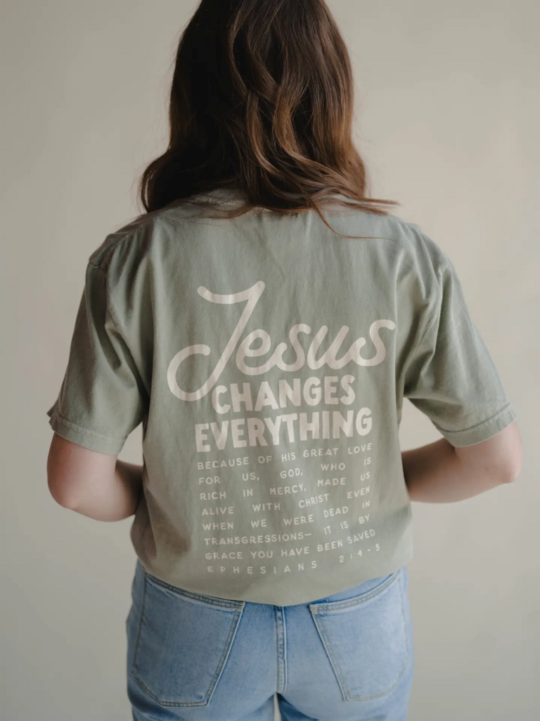 Jesus Changes Everything T-Shirt
