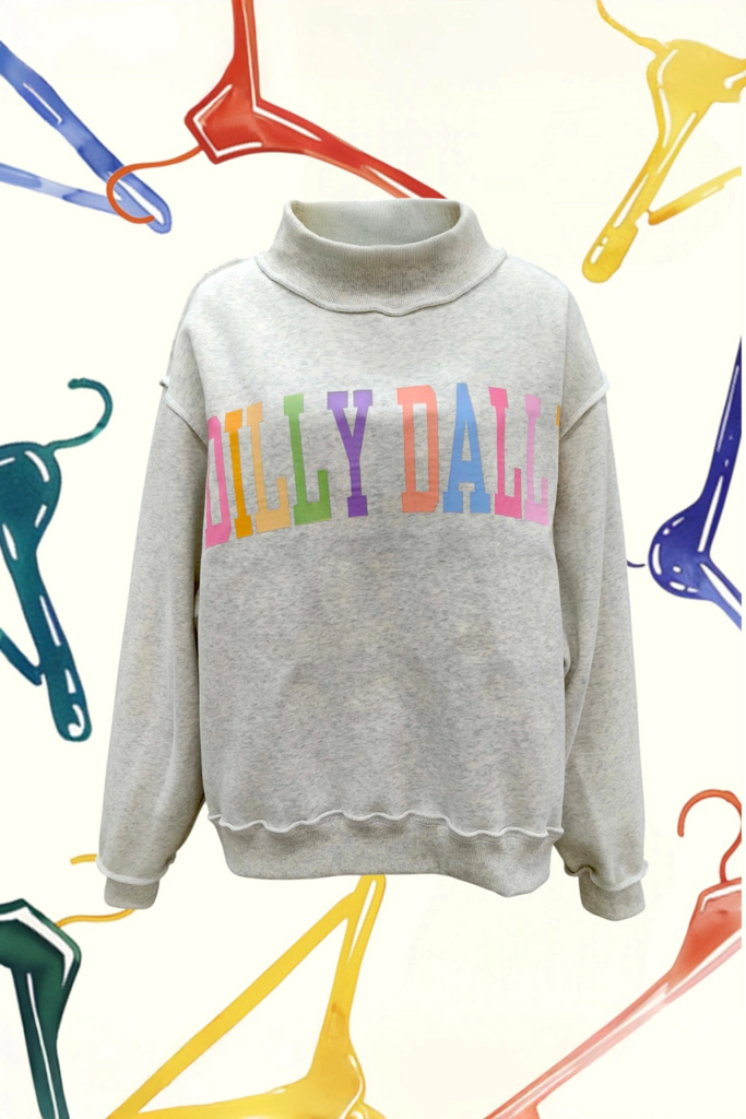 Mock Neck "Dilly Dally"